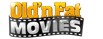 Old N Fat Movies